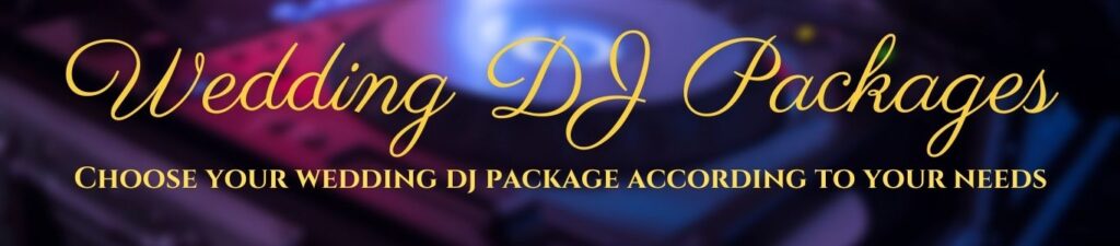 Wedding DJ Packages