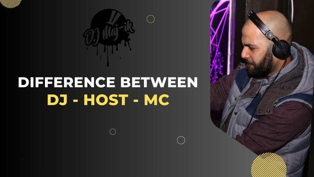 The Difference Between a DJ, Host, and an MC